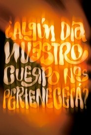 Poster do filme Will Our Body Someday Belong To Us?