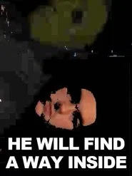 He Will Find A Way Inside movie poster