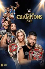 Poster do filme WWE Clash of Champions 2016