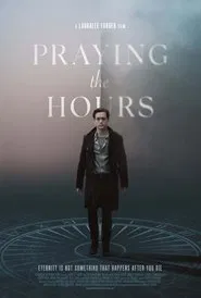 Praying the Hours movie poster