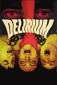 Delirium movie poster