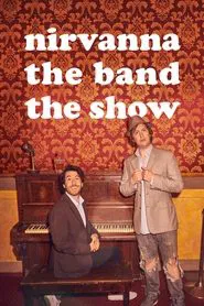 Poster da série Nirvanna the Band the Show