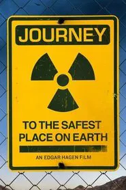 Journey to the Safest Place on Earth movie poster