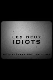 Poster do filme Les Deux Idiots
