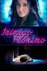 Poster do filme Inimigo Próximo