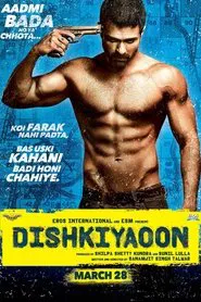 Dishkiyaoon movie poster