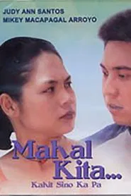 Mahal Kita... Kahit Sino Ka Pa movie poster