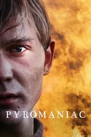 Pyromaniac movie poster