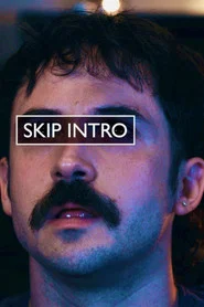 Skip Intro movie poster
