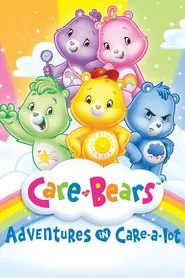 Care Bears: Adventures in Care-a-lot tv show poster