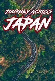 Journey Across Japan tv show poster