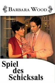 Barbara Wood - Spiel des Schicksals movie poster