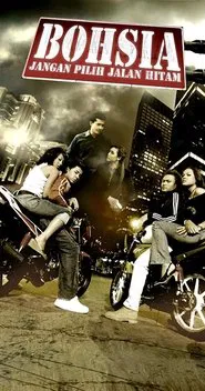 Bohsia: Jangan Pilih Jalan Hitam movie poster