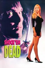Shock 'Em Dead movie poster