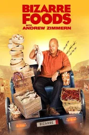 Bizarre Foods with Andrew Zimmern tv show poster