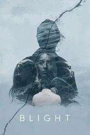 Blight movie poster