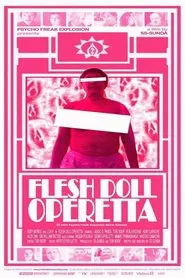Poster do filme Flesh Doll Operetta