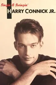 Harry Connick, Jr.: Singin' & Swingin' movie poster