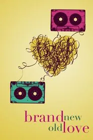 Brand New Old Love movie poster