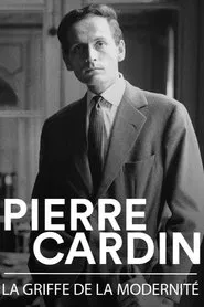 Pierre Cardin — A Figure of Modernity movie poster