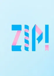 ZIP! tv show poster