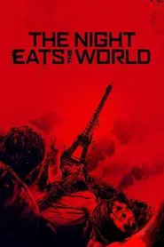 The Night Eats the World movie poster