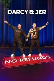 Darcy & Jer: No Refunds movie poster