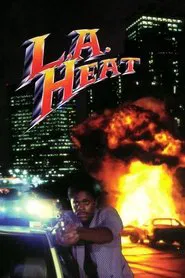 L.A. Heat movie poster