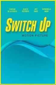 Switch Up movie poster