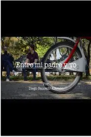 Poster do filme Entre mi padre y yo