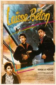 Laisse béton movie poster