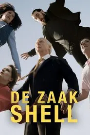 De zaak Shell movie poster