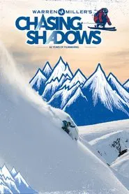 Warren Miller's Chasing Shadows movie poster