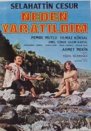 Neden Yaratıldım movie poster