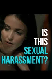 Is This Sexual Harassment? movie poster