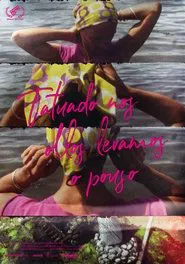 Poster do filme Tattooed on Our Eyes We Carry the Aftertaste