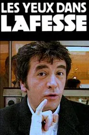Les yeux dans Lafesse movie poster