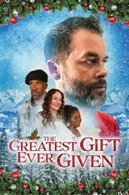 The Greatest Gift Ever Given movie poster