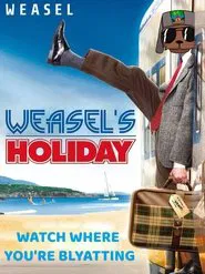 Weasel's Holiday movie poster