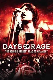 Days of Rage: The Rolling Stones' Road to Altamont movie poster