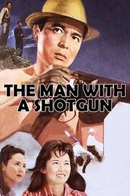 The Man with a Shotgun movie poster