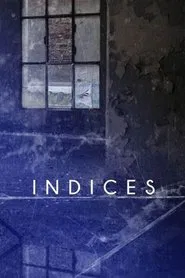 Indices tv show poster