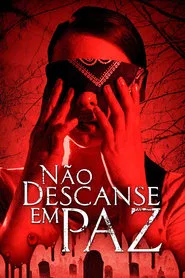 Poster do filme Não Descanse em Paz
