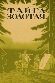 The Golden Taiga movie poster