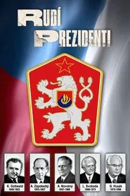 Rudí prezidenti tv show poster