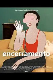 Encerramento movie poster