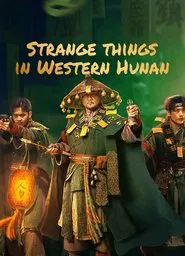 Strange Case in Western Hunan movie poster