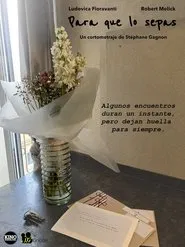 Pour que tu saches movie poster