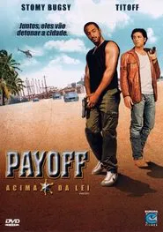 Poster do filme Payoff: Acima da Lei