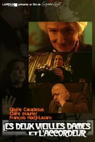 Les deux vieilles dames et l'accordeur movie poster